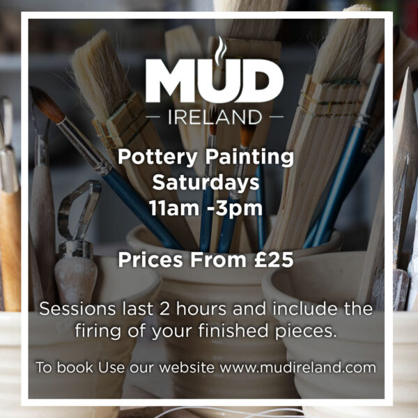 Mud Ireland Pottery painting 2023 workshops classes northern Ireland craft
