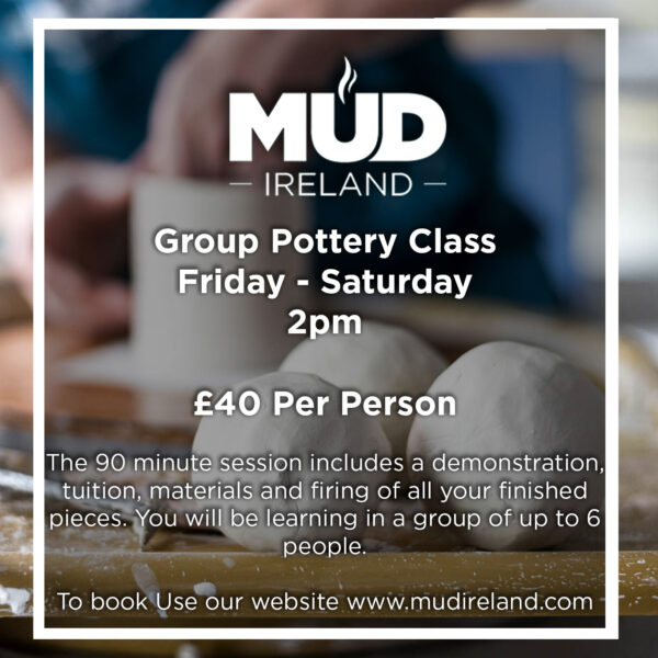 Mud Ireland Pottery Group Pottery Class 2024 Ceramics Pottery wheel potters wheel