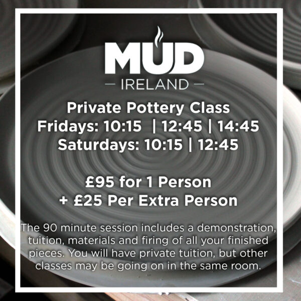 Private Pottery Class Mud Ireland Pottery Northern Ireland Craft Workshop 2025